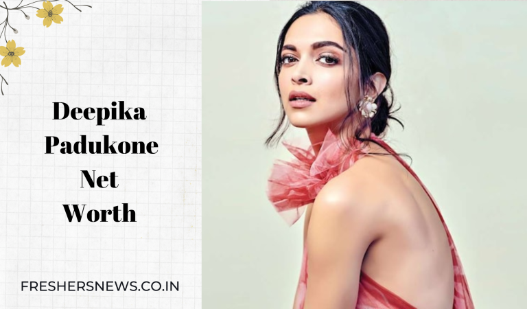 Deepika Padukone Net Worth in 2022, Income, Assets, Spotlight, Career, Husband and many more
