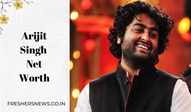 Arijit Singh Net Worth 2022: Net Worth, Salary, Income, Assets, Car and more