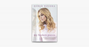 “My Broken Pieces” by Rosie Rivera via Apple Books