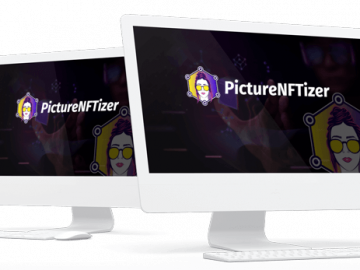 PictureNFTizer Review & OTO 2022: Worth Buying or Not?