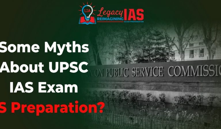 Some Myths About UPSC IAS Exam Preparation