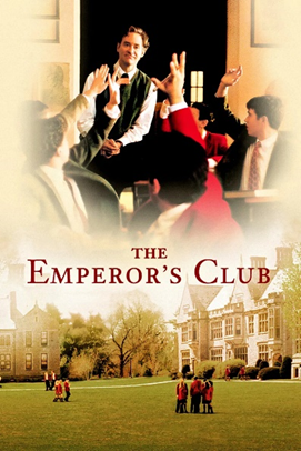 “The Emperor’s Club” (2002)
