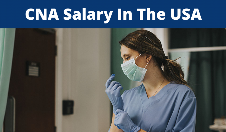 <strong></noscript>CNA Salary In The USA </strong>