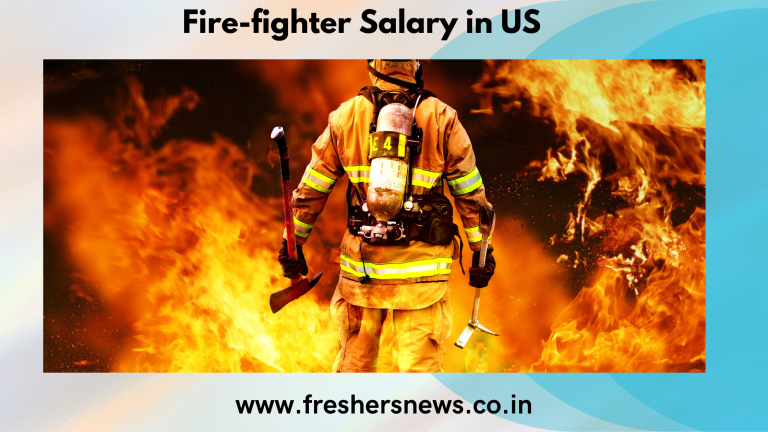 Fire-fighter Salary