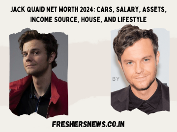 Jack Quaid Net worth 2024: Cars, Salary, Assets, Income Source, House, and Lifestyle