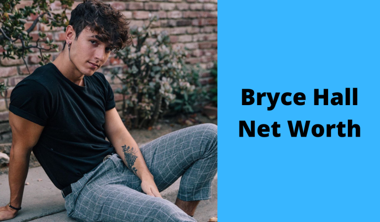 Bryce Hall Net Worth 2022: Age, Height, Family, Career, Cars, Houses, Assets, Salary, Relationship, and many more 