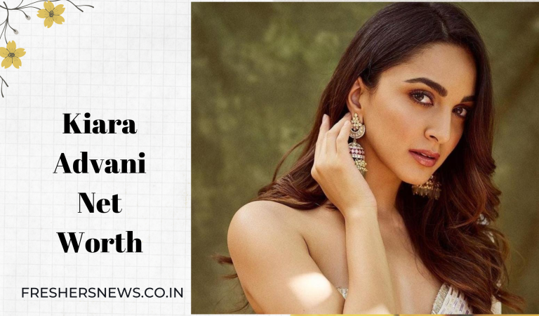 Kiara Advani Net Worth 2022: Age, Height, Family, Career, Cars, Houses, Assets, Salary, Relationship and many more  
