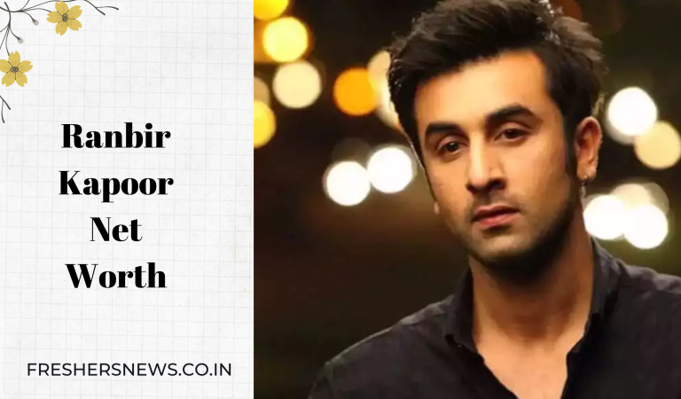 Ranbir Kapoor Net Worth 2022: Age, Height, Cars, Salary, Houses, Assets, Relationships, Career and many more