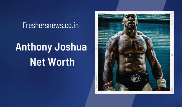 Anthony Joshua Net worth