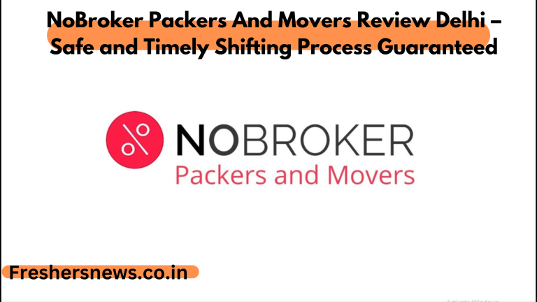 NoBroker Packers And Movers Review Delhi