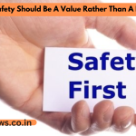 Why Safety Should Be A Value Rather Than A Priority