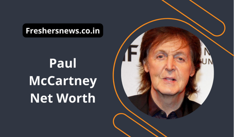 Paul McCartney Net Worth 2022: Biography, Career, Cars, Houses, Assets, Salary, Relationship, and many more