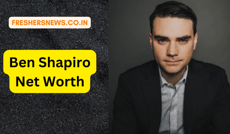 Ben Shapiro Net Worth 2022: Age, Height, Family, Career, Cars, Houses, Assets, Salary, Relationship, and many more