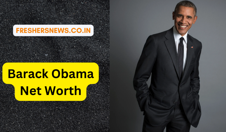 Barack Obama Net Worth 2022: Biography, Age, Career, Height, Wiki, Family, Wife, & many more