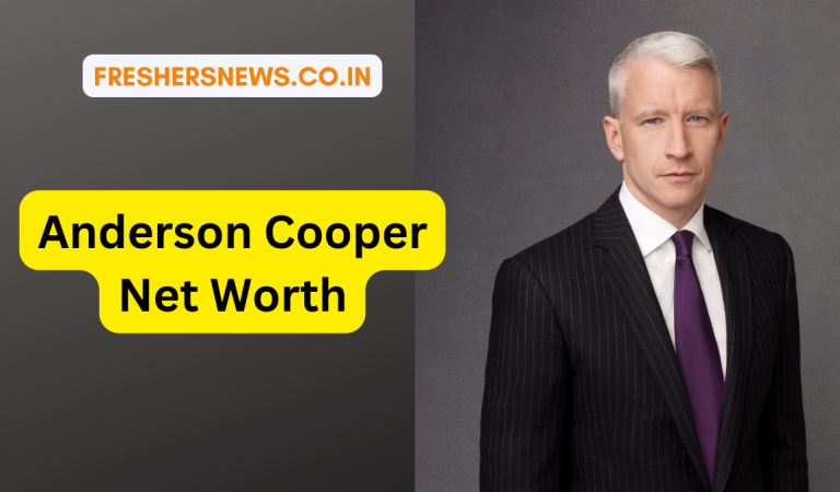 Anderson Cooper Net Worth 2022: Age, Height, Family, Career, Cars, Houses, Assets, Salary, Relationship, and many more