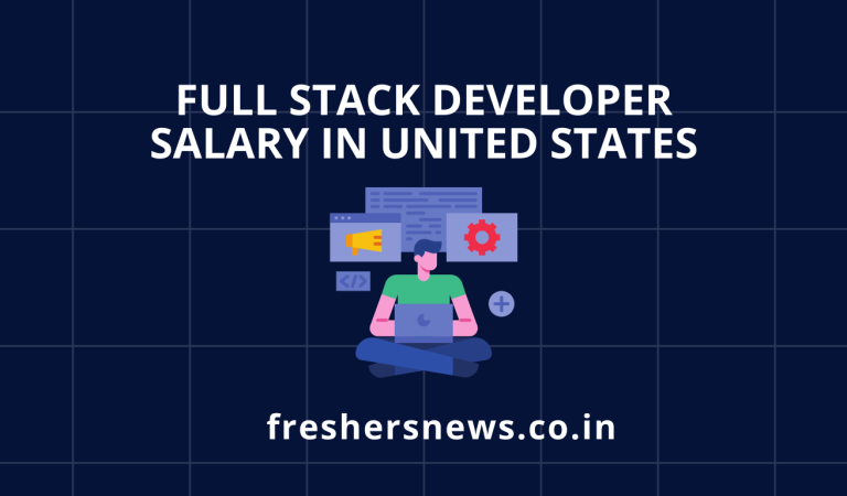 <strong>Full Stack Developer Salary in United States </strong>