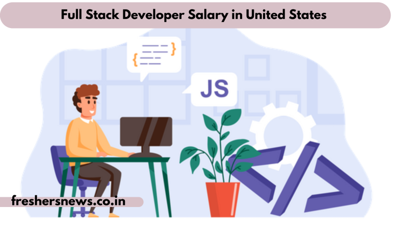<strong></noscript>Full Stack Developer Salary in United States </strong>