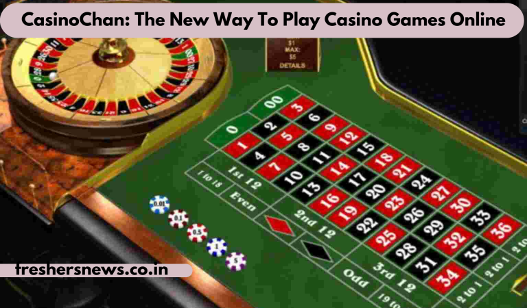 CasinoChan: The New Way To Play Casino Games Online