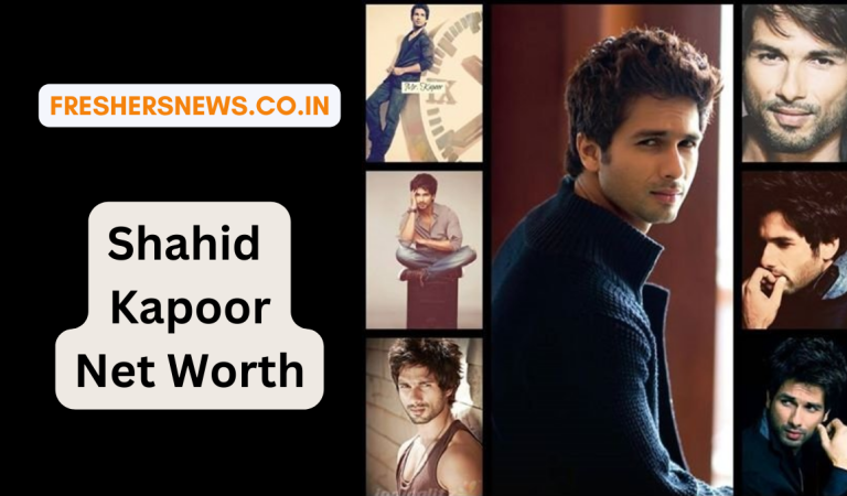 Shahid Kapoor Net Worth: Age, Height, Family, Career, Cars, Houses, Assets, Salary, Relationship, and many more
