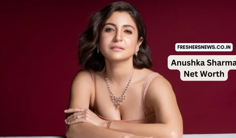 Anushka Sharma Net Worth: Biography, Relationship, Lifestyle, Career, Family, Early Life, and many more