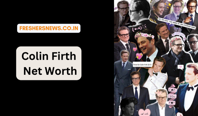 Colin Firth Net Worth: Age, Height, Family, Career, Cars, Houses, Assets, Salary, Relationship, and many more