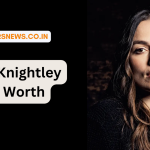 Knightley net worth