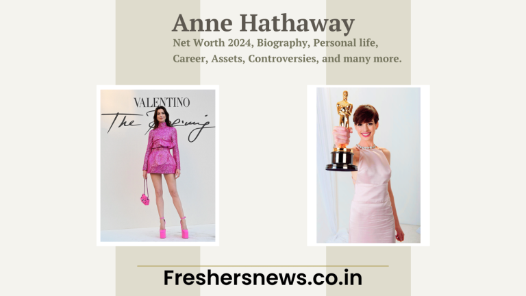 Anne Hathaway Net Worth 2024, Biography, Personal life, Career, Assets, Controversies, and many more.