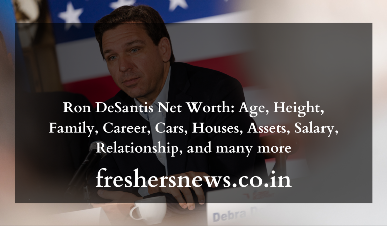 Ron DeSantis Net Worth: Age, Height, Family, Career, Cars, Houses, Assets, Salary, Relationship, and many more