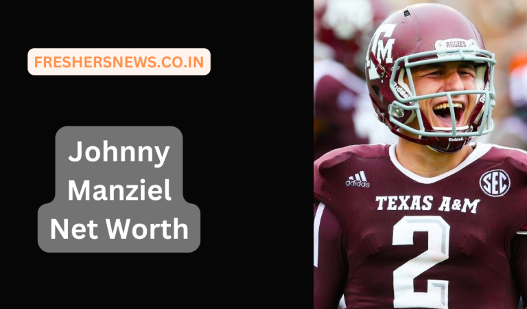 Johnny Manziel Net Worth: Age, Height, Family, Career, Cars, Houses, Assets, Salary, Relationship, and many more
