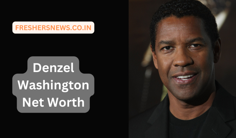 Denzel Washington Net Worth: Age, Height, Family, Career, Cars, Houses, Assets, Salary, Relationship, and many more