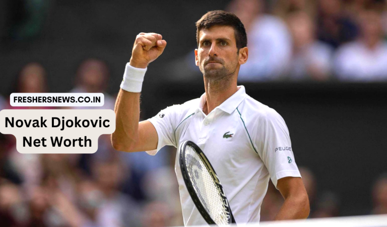 Novak Djokovic Net Worth: Biography, Relationship, Lifestyle, Family, Career, Early Life, and many more