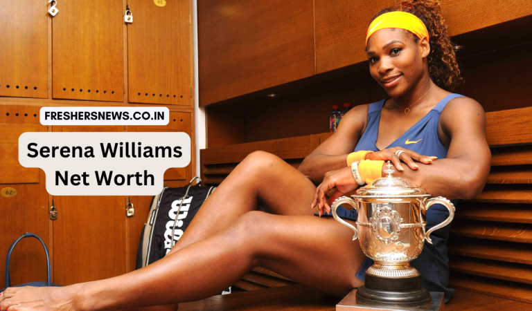 Serena Williams Net Worth: Biography, Relationship, Lifestyle, Career, Family, Early Life, and many more