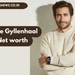 Jake Gyllenhaal net worth