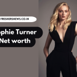 Sophie Turner Net worth