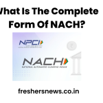 What Is The Complete Form Of NACH?