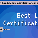 List of Top 5 Linux Certifications in 2023