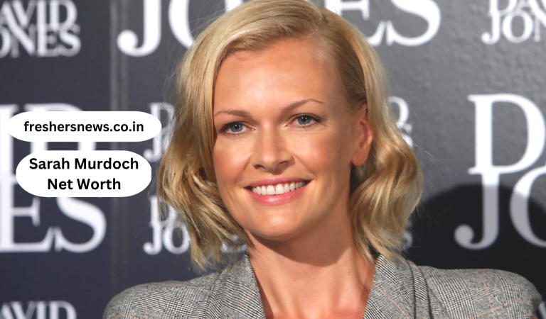 Sarah Murdoch Net Worth: Biography, Relationship, Lifestyle, Career, Family, Early Life, and many more