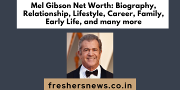 Mel Gibson Net Worth: Biography, Relationship, Lifestyle, Career, Family, Early Life, and many more