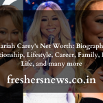 Mariah Carey's Net Worth: Biography, Relationship, Lifestyle, Career, Family, Early Life, and many more