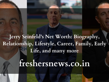 Jerry Seinfeld's Net Worth: Biography, Relationship, Lifestyle, Career, Family, Early Life, and many more
