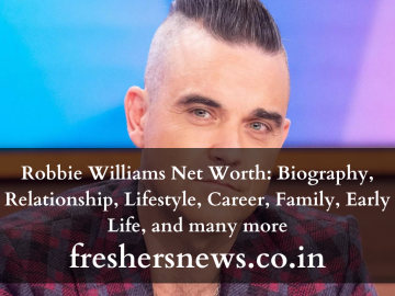 Robbie Williams Net Worth: Biography, Relationship, Lifestyle, Career, Family, Early Life, and many more