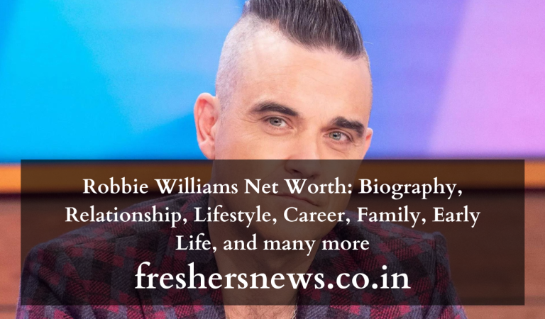 Robbie Williams Net Worth: Biography, Relationship, Lifestyle, Career, Family, Early Life, and many more