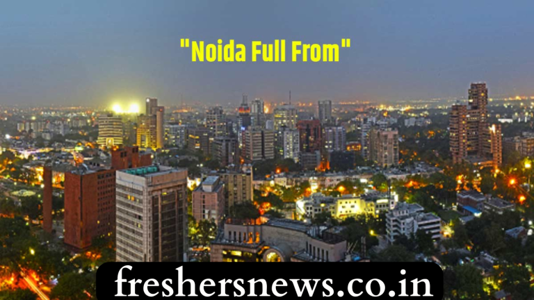 What is the full form of Noida?