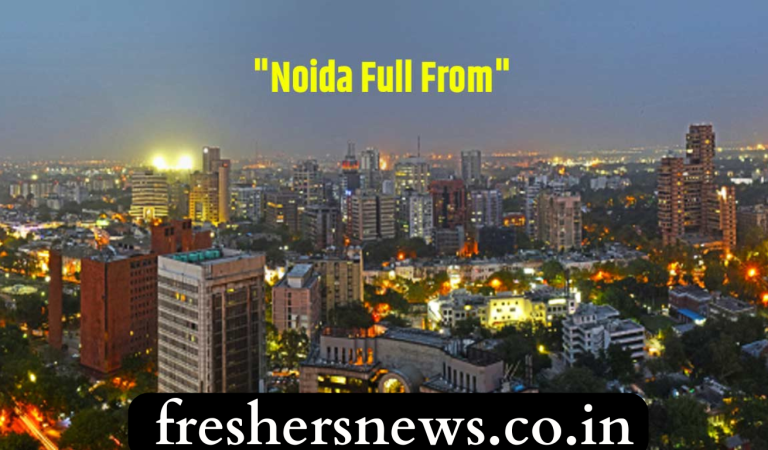 What is the full form of Noida?(Updated: 2024)
