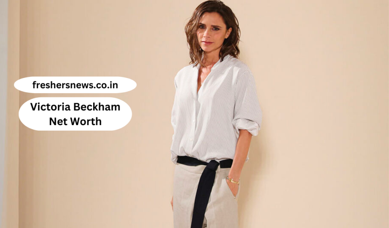 Victoria Beckham Net Worth: Biography, Relationship, Lifestyle, Career, Family, Early Life, and many more