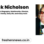 Jack Nicholson Net Worth: Biography, Relationship, Lifestyle, Career, Family, Early Life, and many more