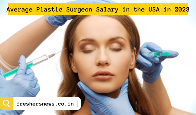 Average Plastic Surgeon Salary in the USA in 2023