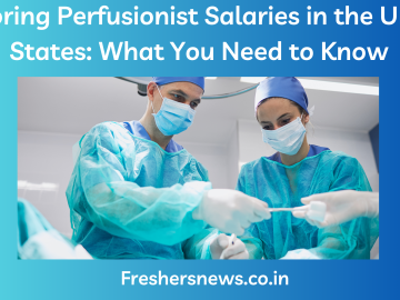 Perfusionist Salaries in the United States