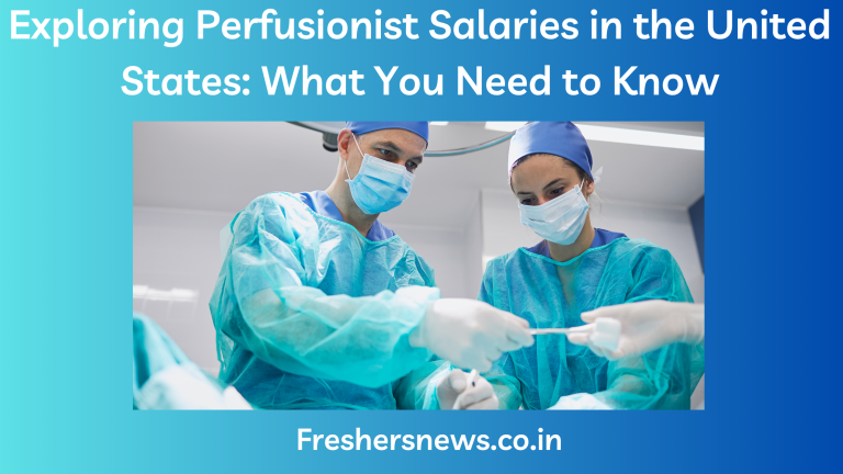 Perfusionist Salaries in the United States