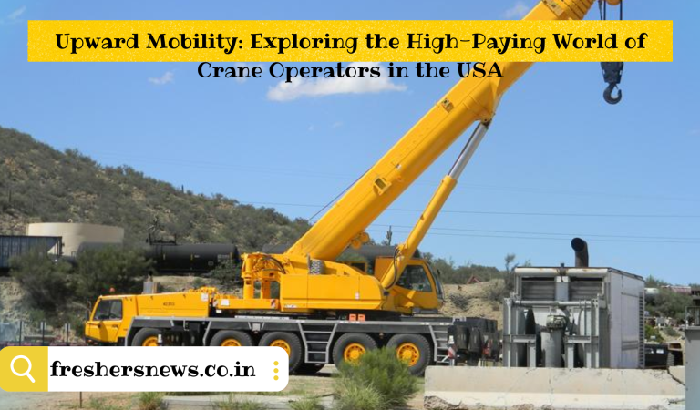 Upward Mobility: Exploring the High-Paying World of Crane Operators in the USA